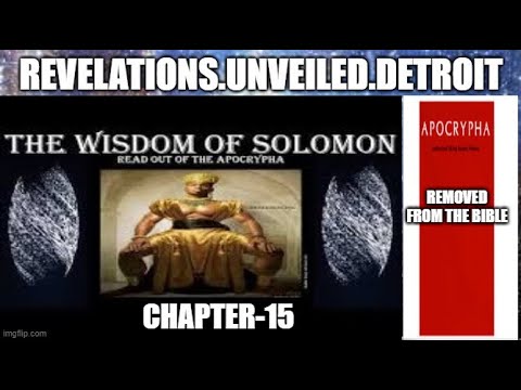 REMOVED: THE WISDOM OF SOLOMON-15. #APOCRYPHA