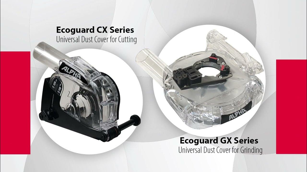 ECOGUARD CX & GX Series Virtually DustFree Cutting and Grinding