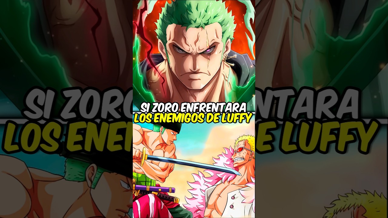 Sí Zoro se enfrentara a todos los enemigos de Luffy! 🤔😱 #anime #onepieceteoria #zoro #zoroonepiece