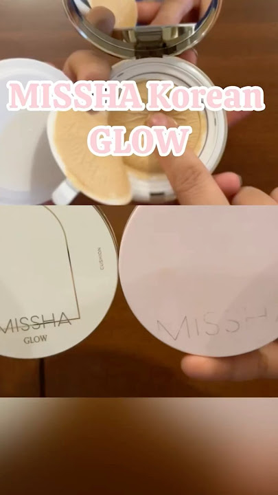 MISSHA GLOW #korean #missha foundation