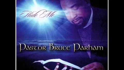 God Is - Pastor Bruce Parham