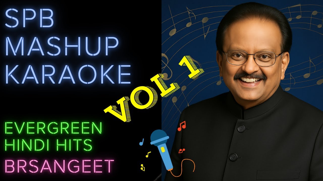 SPB Hindi Karaoke Mashup Series | Best of S. P. Balasubrahmanyam | Vol 1 | 