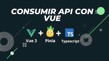 Consumir API REST con Vue, Pinia y Typescript CRUD | AbiDev
