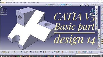 CATIA V5 - Basic Part design tutorial 14 in [2020]