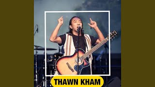 Video thumbnail of "Thawn Kham - Can You Hear Me"
