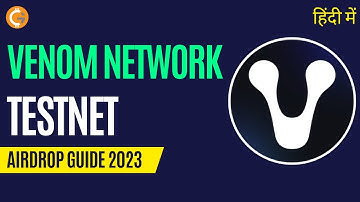 Venom  Blockchain Testnet Guide | Venom Network Testnet Ecosystem |  Venom Foundation Airdrop