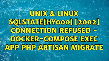 SQLSTATE[HY000] [2002] Connection refused - docker-compose exec app php artisan migrate