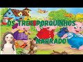 Os três porquinhos e o lobo mal (contos infantis)