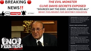 🔴BREAKING‼️ | The Evil Monster Clive Davis Secrets Exposed‼️🤔 | NO FEELTERS