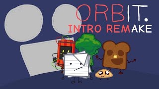 ORBIT: INTRO REMAKE