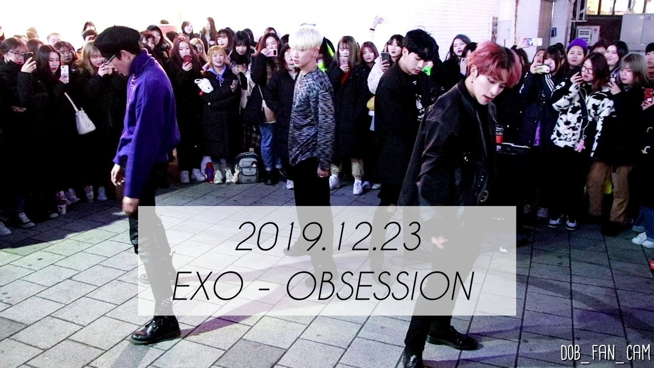 [DOB_디오비] 191223 홍대공연 1차 마지막곡 / EXO 엑소 - OBSESSION 옵세션