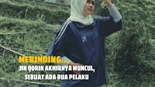 JIN QORIN AMEL MUNCUL, DAN UNGKAP KASUS KEMATIANNYA