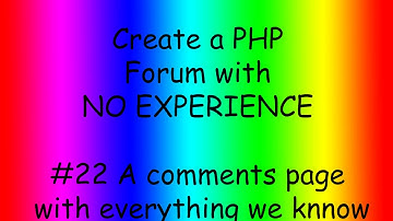 Build a forum with PHP ep22 Building a comments page with everything we know!