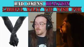 Tears? Sweet, it has been a few videos 😂 | Bad Omens - Careful What You Wish For (REACTION)