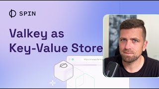 Valkey as Key-Value Store in Spin