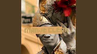 Download Lagu MANJE CLEAN MP3