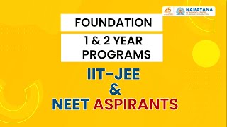 Unleash Your Potential with the Best JEE NEET Foundation Course in India - Narayana Coaching Centers