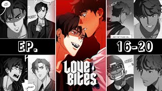 Love Bites FULL EPISODES (16-20) | Webtoon Comic Fandub