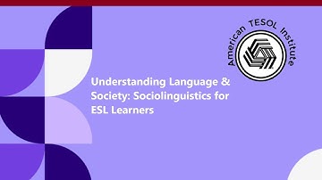 Understanding Language & Society: Sociolinguistics for ESL Learners