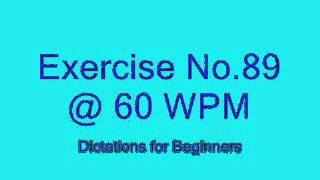 036 Exercise No 89 @ 60 WPM