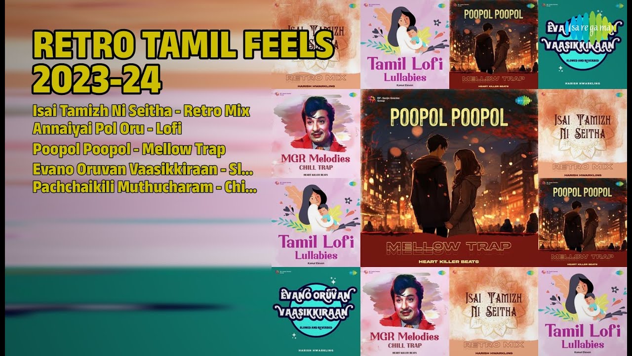 ரீமிக்ஸ்: மனதை மயக்கும் இசை | Harish Hwarkling Songs | Isai Tamizh Ni Seitha  Retro Mix