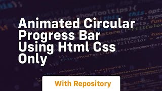 Animated circular progress bar using html css only