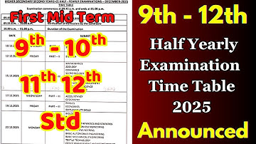 Half Yearly Exam 2025 Time Table Announced ! 6th - 9th & 10th 11th 12th Std Half Yearly Exam Date