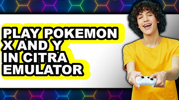 How to Play Pokémon X and Y in Citra Emulator (The ONLY WAY)