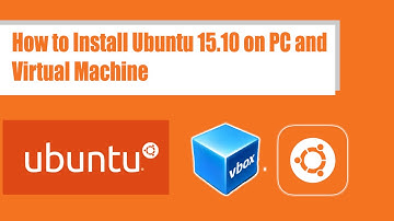 How to Install Ubuntu 15.10 on PC and Virtual Machine