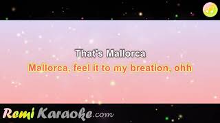 Mallorca - Loft (karaoke - RemiKaraoke.com)