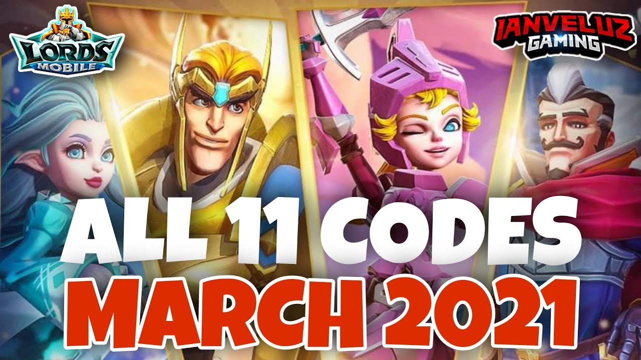 11-new-active-promo-codes-lords-mobile-all-coupons-march-2021-youtube