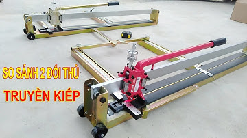 So sánh 2 đối thủ truyền kiếp, Bàn cắt gạch một trục 0911 163 168| ĐIỆN MÁY XÂY DỰNG