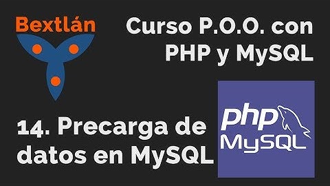 Curso POO con PHP: 14. Precarga de datos en MySQL - #jonmircha