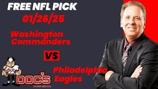 NFL Picks - Washington Commanders vs Philadelphia Eagles Prediction 2025 Playoffs NFL