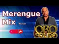 ✨MERENGUE MIX.- ORO SOLIDO. Dale Play en tu fiesta.✨