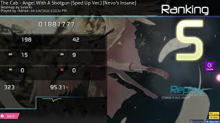 The Cab - Angel With A Shotgun(Sped Up Ver.)[Sacred Bullet] +DT 95.31% FC 186pp