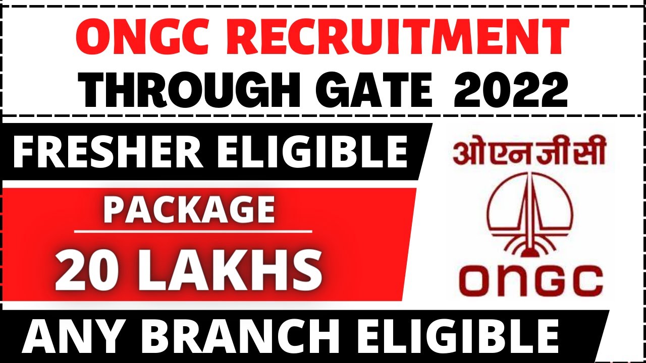 ONGC Recruitment Through Gate 2022 | Package 20 Lakhs | ANY BRANCH | Fresher | Latest Jobs 2022