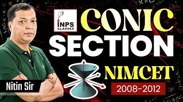 Conic Section Solution of  NIMCET 2008 to 2012 Parabola,Ellipse Hyperbola Lecture by Nitin Agrawal