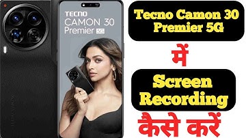 How to record screen in Tecno Camon 30 Premier 5G with audio|Tecno Camon 30 Premier screen recording