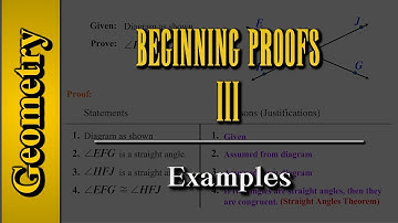 Geometry: Beginning Proofs (Level 3 of 3) | Examples