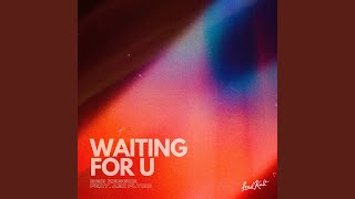 Waiting For U (Instrumental Mix)