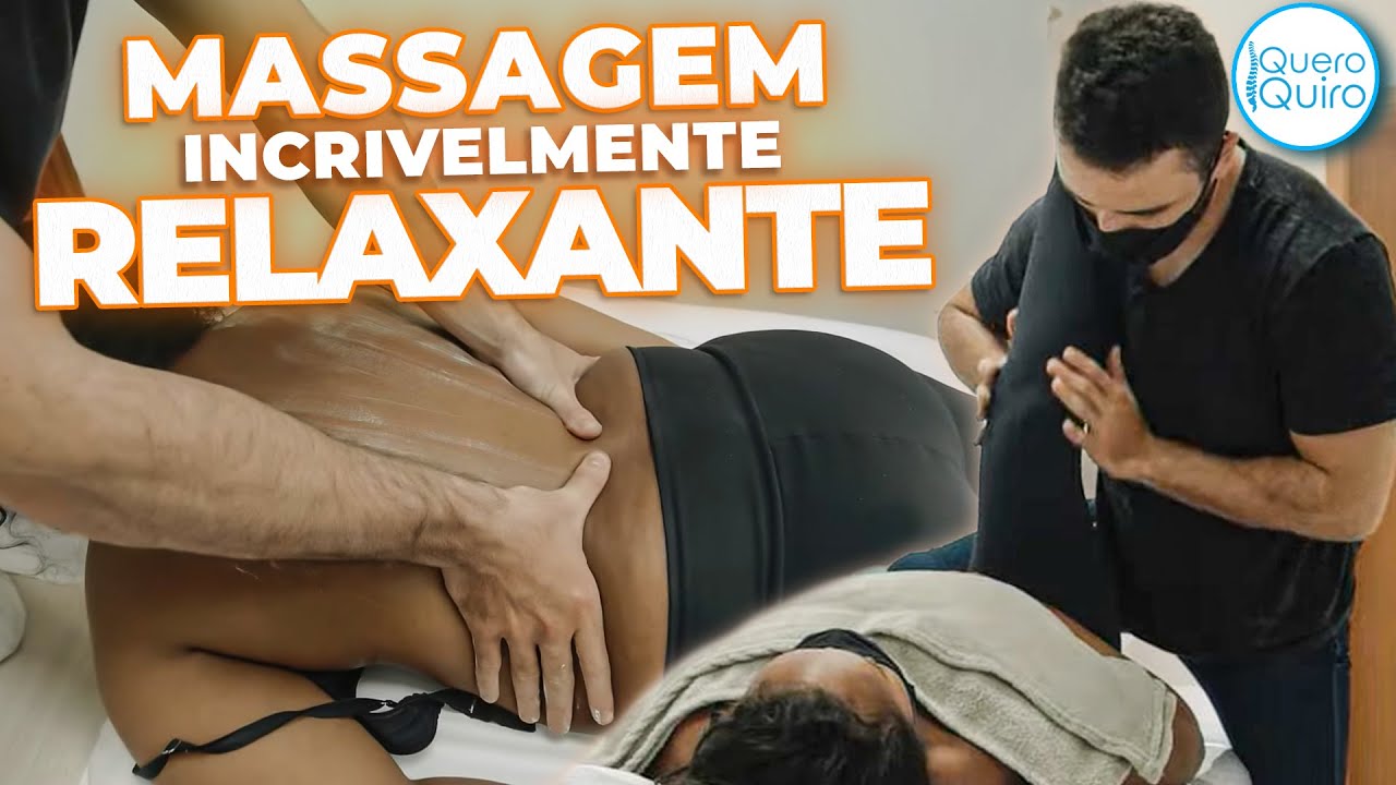 Incrível massagem relaxante aliviando as DORES