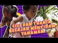 MOP KIDS - CICI DAN THANIA BELAJAR MENYIRAM TANAMAN