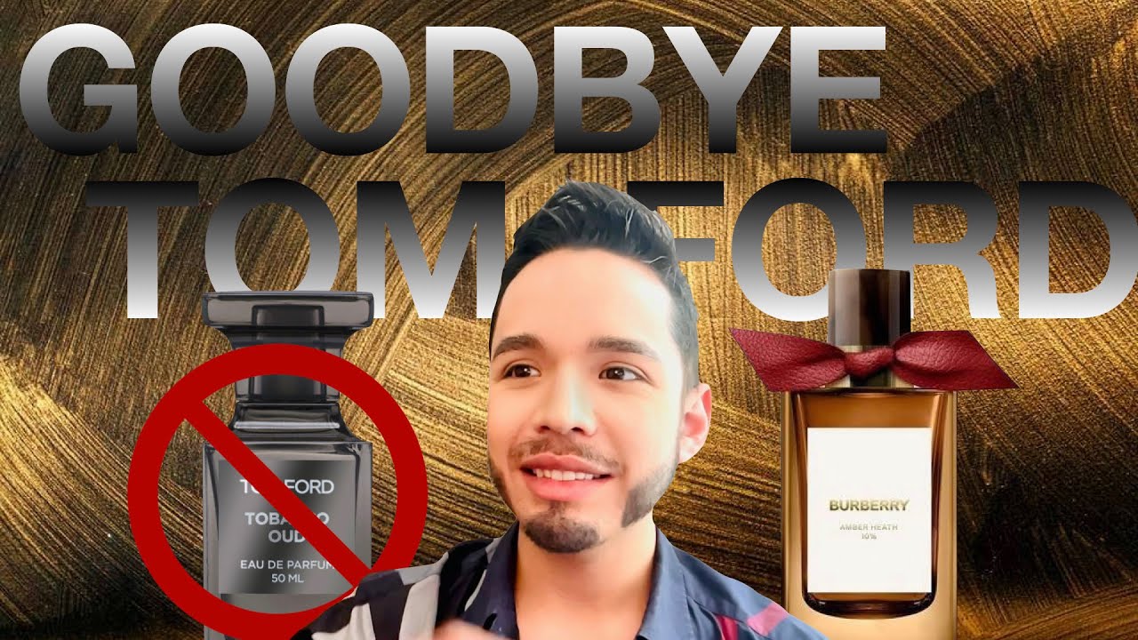 BURBERRY AMBER HEATH REVIEW - Tom Ford Tobacco Oud Replacement? - YouTube