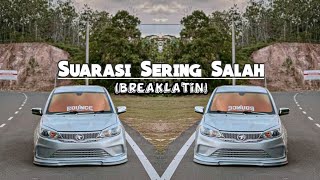 Suarasi sering salah (discoYawremix) breaklatin