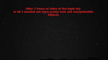 Caught some pretty neat Objects in Space with the 4K low Light Camera
