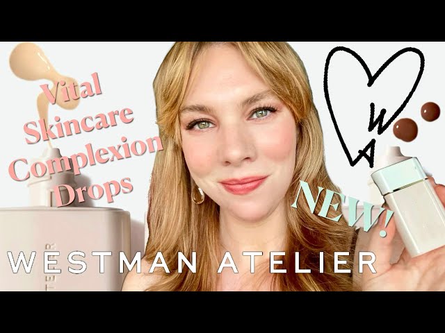 NEW WESTMAN ATELIER Vital Skincare Complexion Drops - Demo, Review