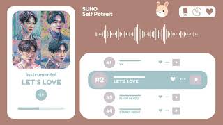 Download Lagu Let's Love - Suho | Audio Instrumental MP3
