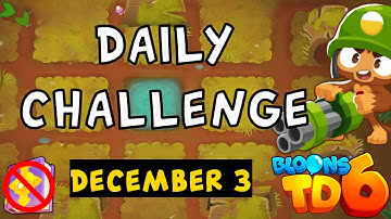 Bloons TD 6 Daily Challenge | Noblesquire3912