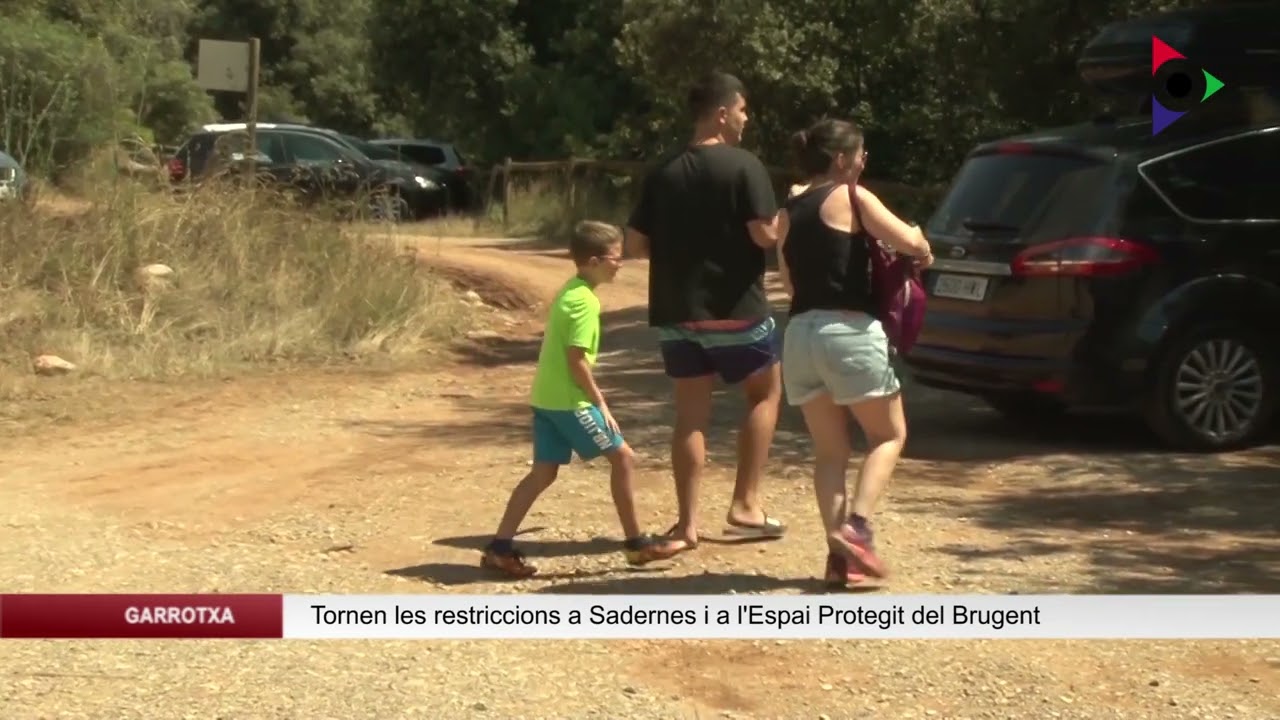 Tornen les restriccions a Sadernes i a l’Espai Protegit del Brugent